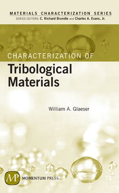 Characterization of Trobological Materials
