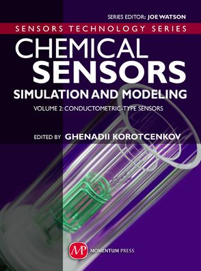 Chemical Sensors: Simulation and Modeling Volume 2: Conductometric-Type Sensors