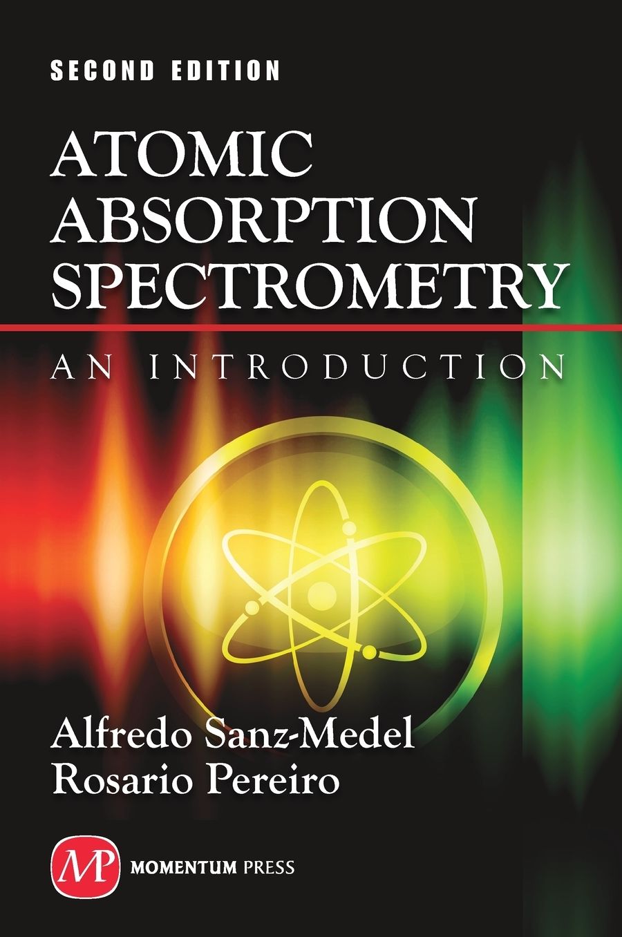 Atomic Absorption Spectrometry: An Introduction, Second Edition
