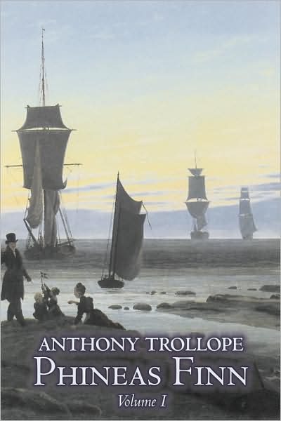 Phineas Finn, Volume I