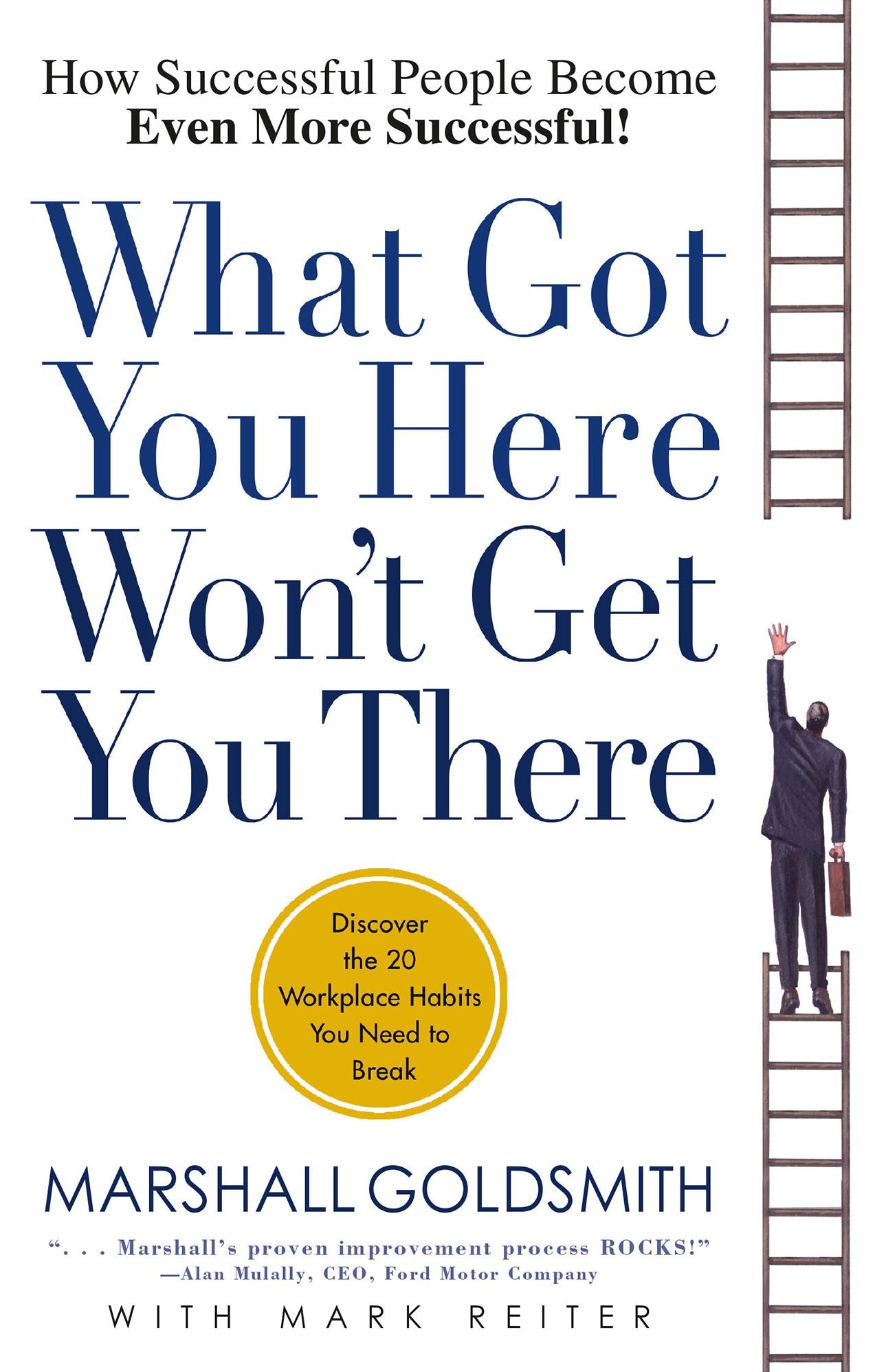 What Got You Here Won't Get You There