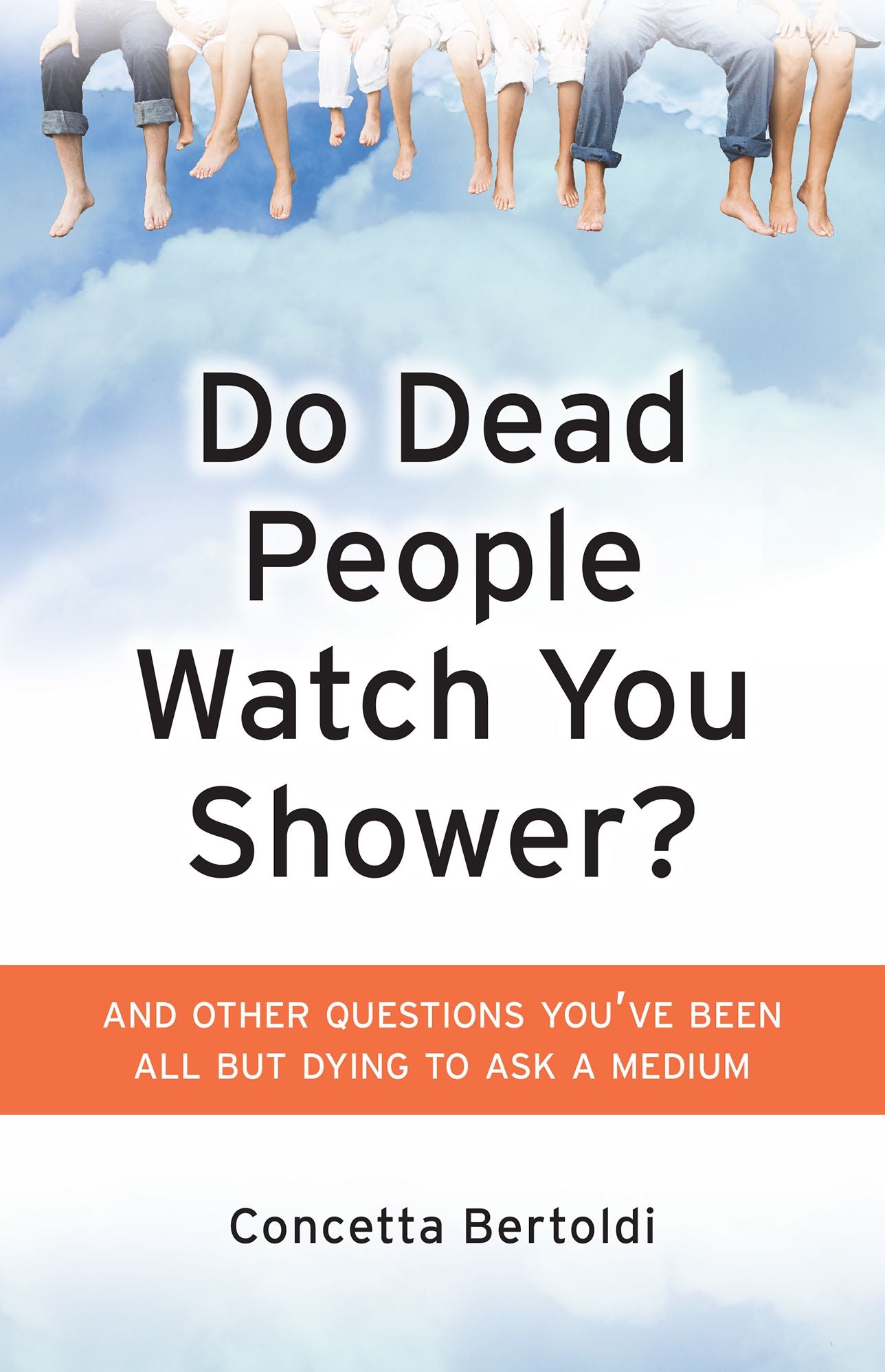 Do Dead People Watch You Shower