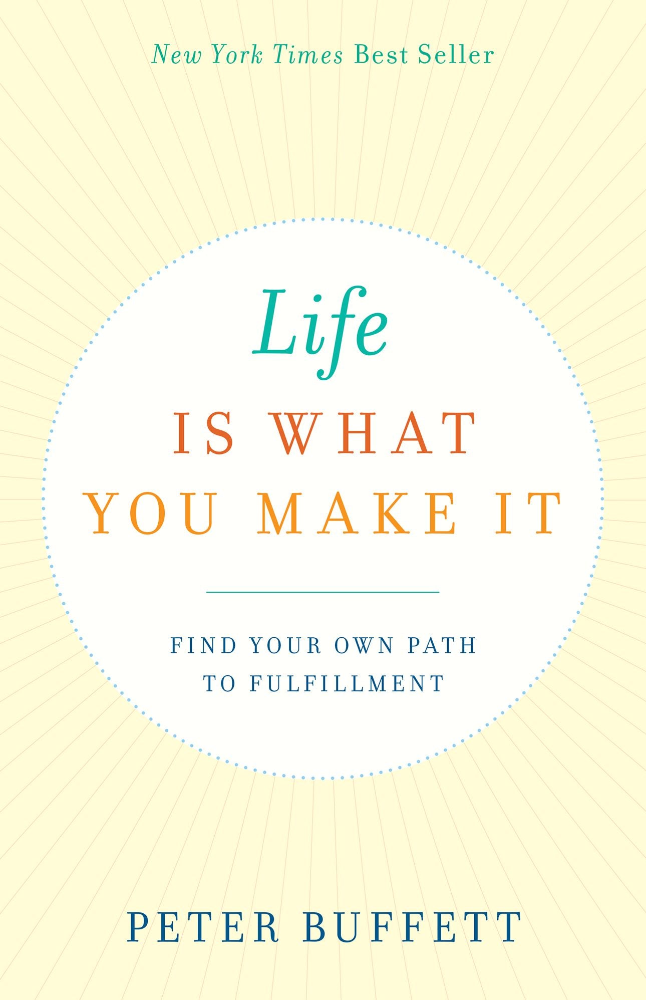 Life Is What You Make It