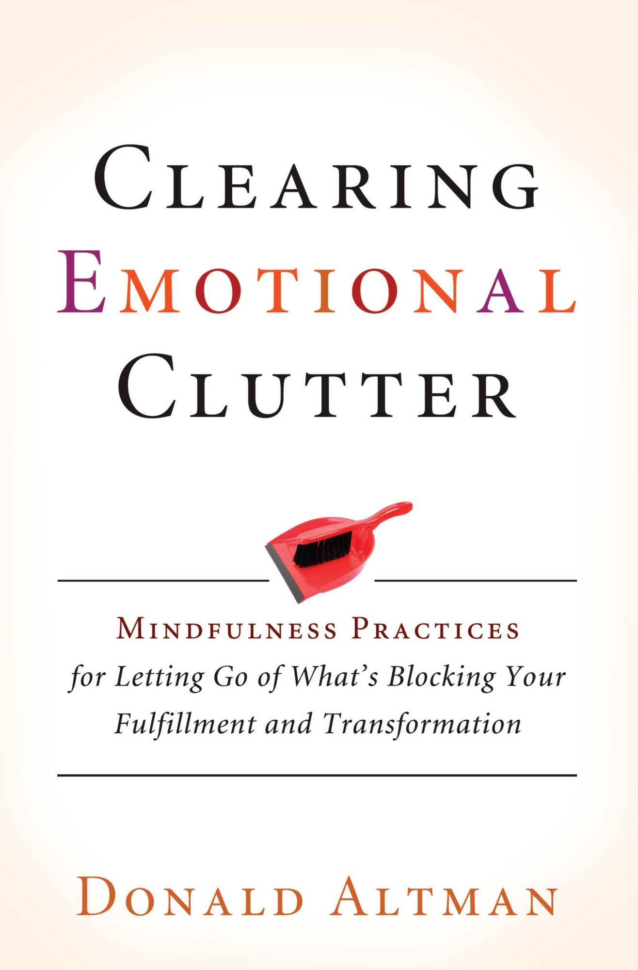 Clearing Emotional Clutter