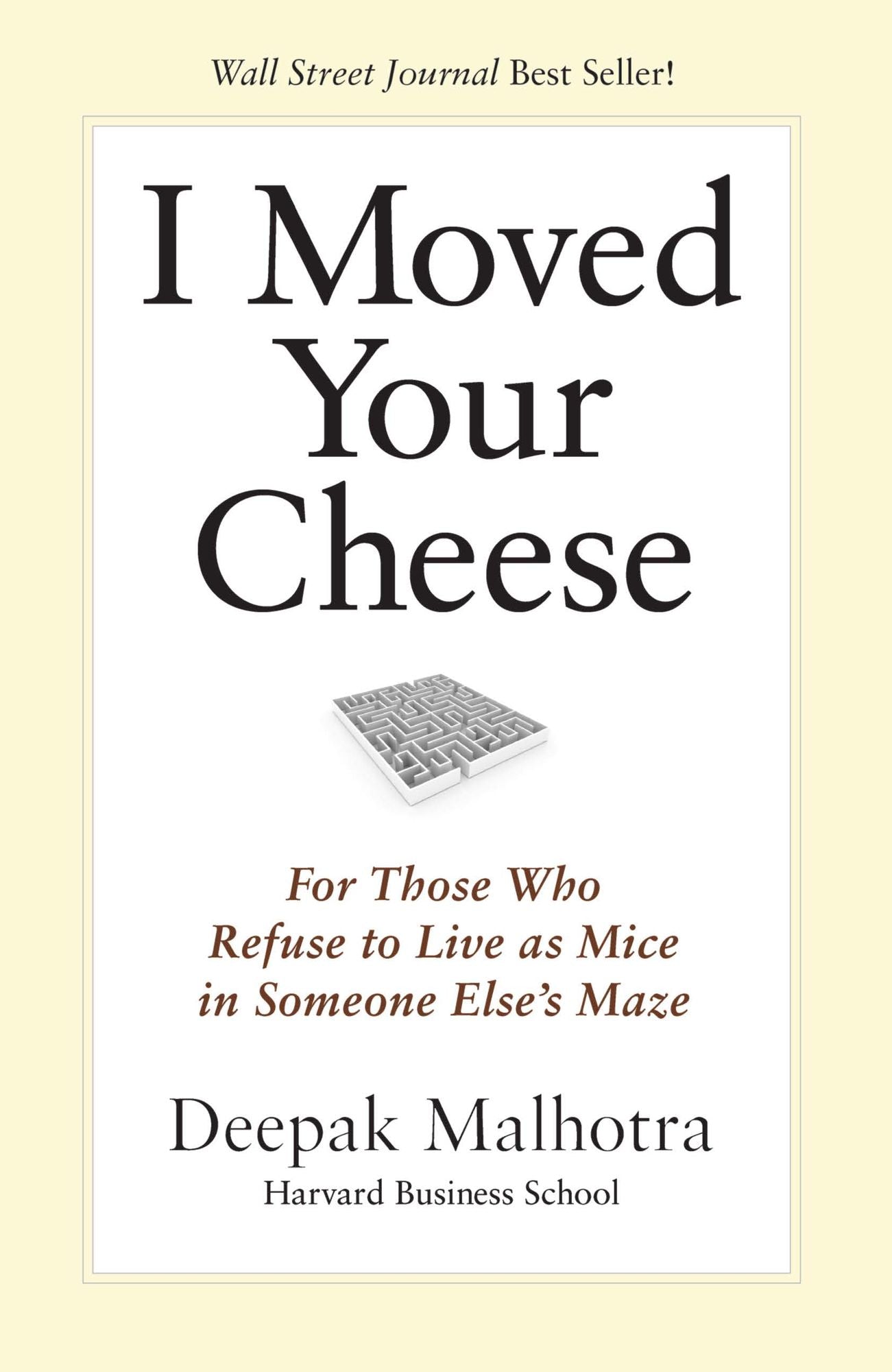 I Moved Your Cheese