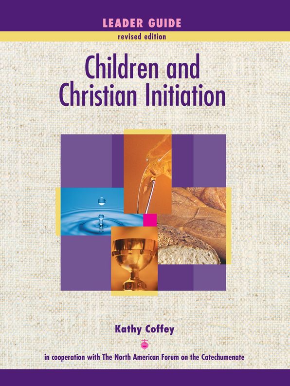 Children and Christian Initiation Leader: Catholic Program