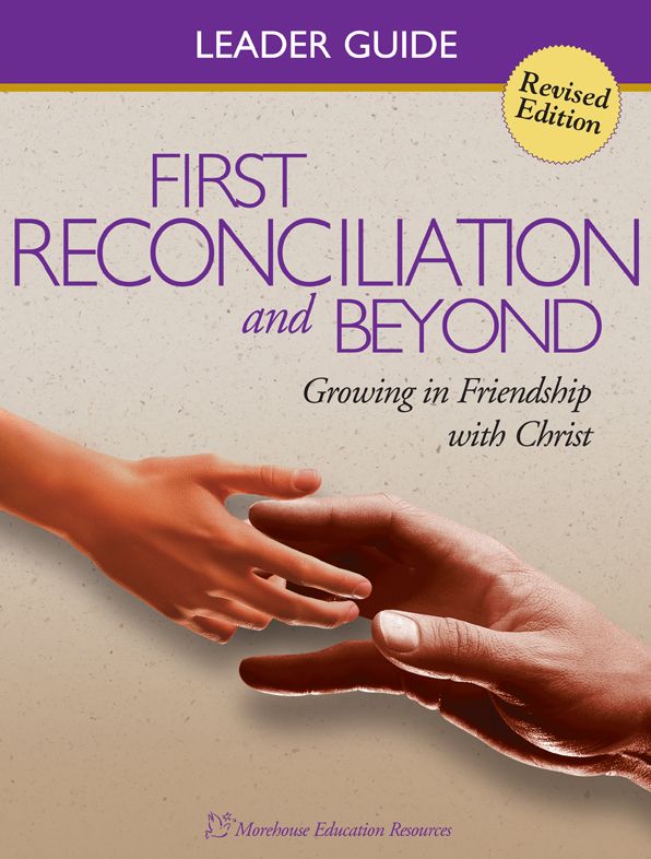 First Reconciliation & Beyond Leaders Guide: Catholic Reconciliation Program