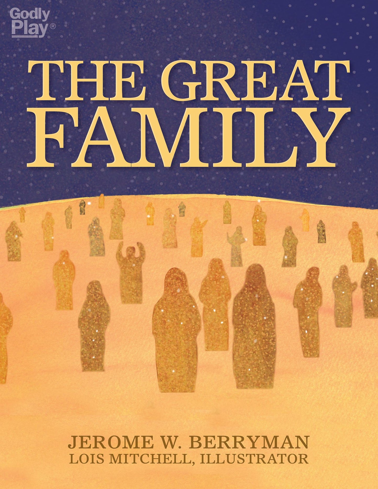 The Great Family: A Picture Book for Children, Leaders and Parents