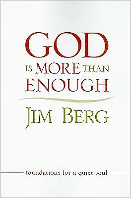 God Is More Than Enough: Foundations for a Quiet Soul