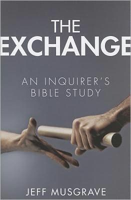 The Exchange: An Inquirer's Bible Study