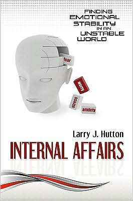 Internal Affairs: Emotional Stability in an Unstable World