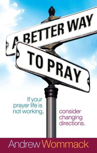 Better Way to Pray