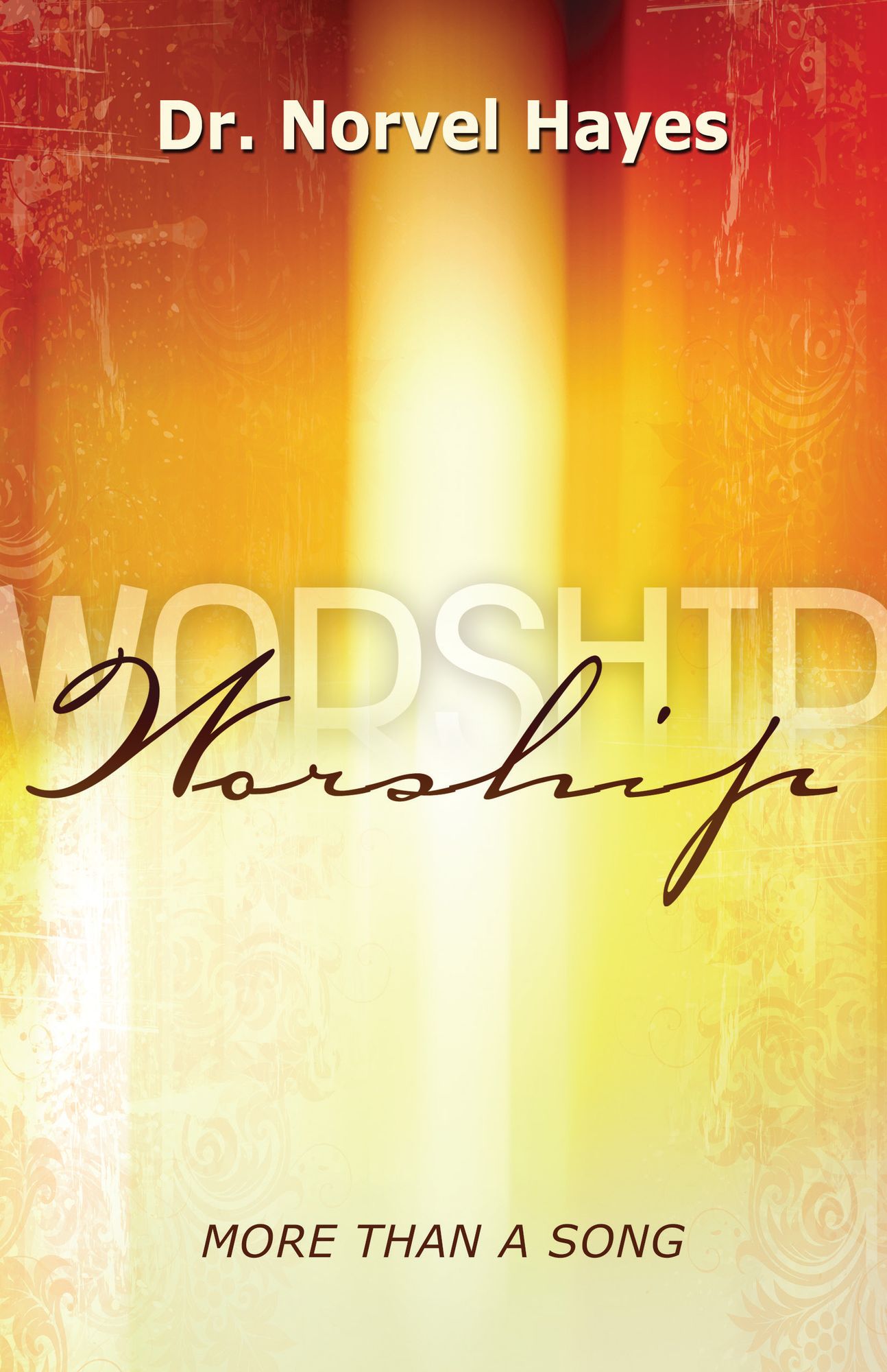 Worship: More Than a Song