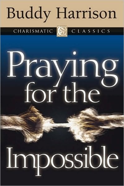 Praying for the Impossible