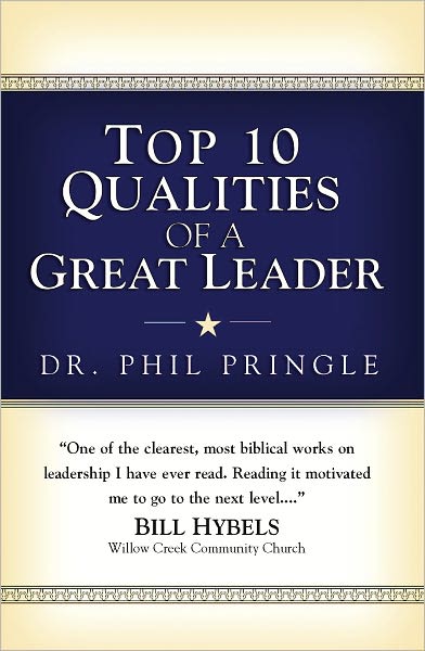 Top 10 Qualities of a Great Leader
