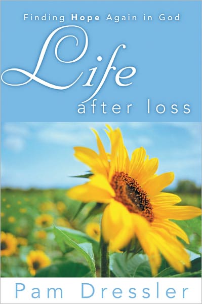 Life After Loss: Finding Hope Again in God