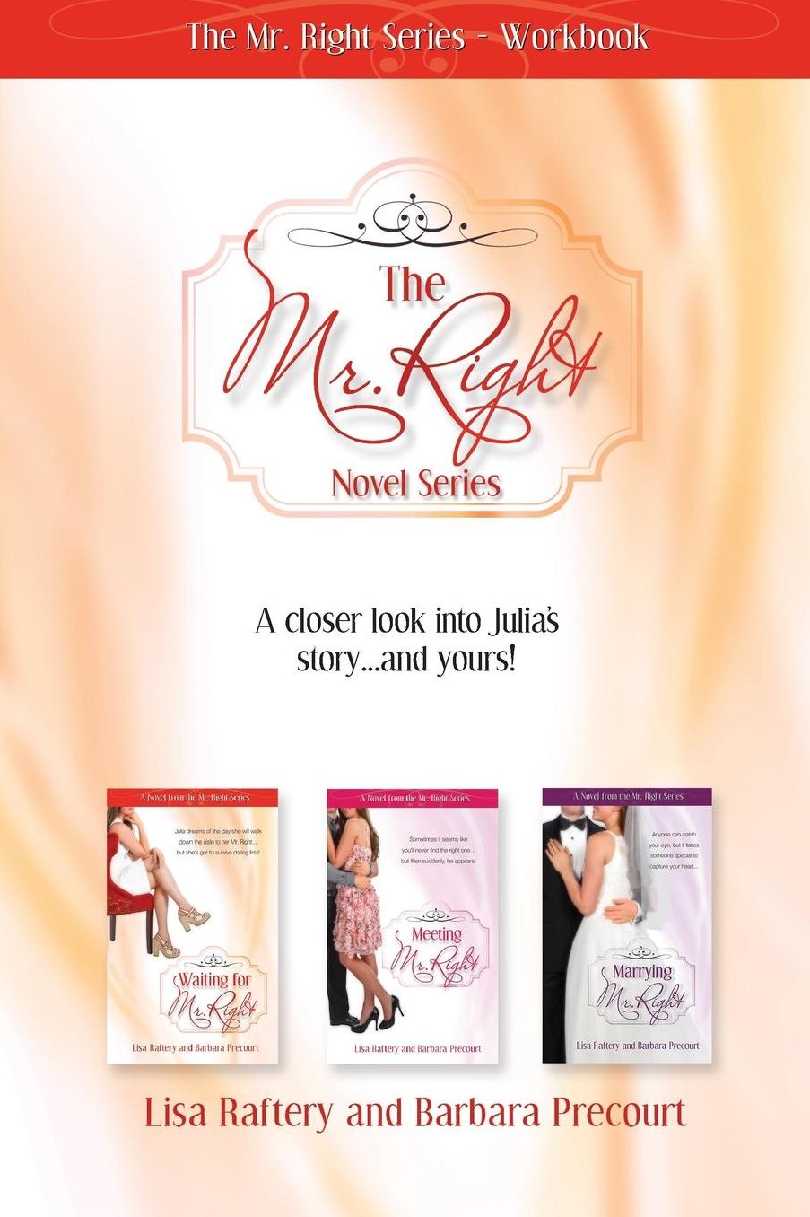 The Mr. Right Series Workbook