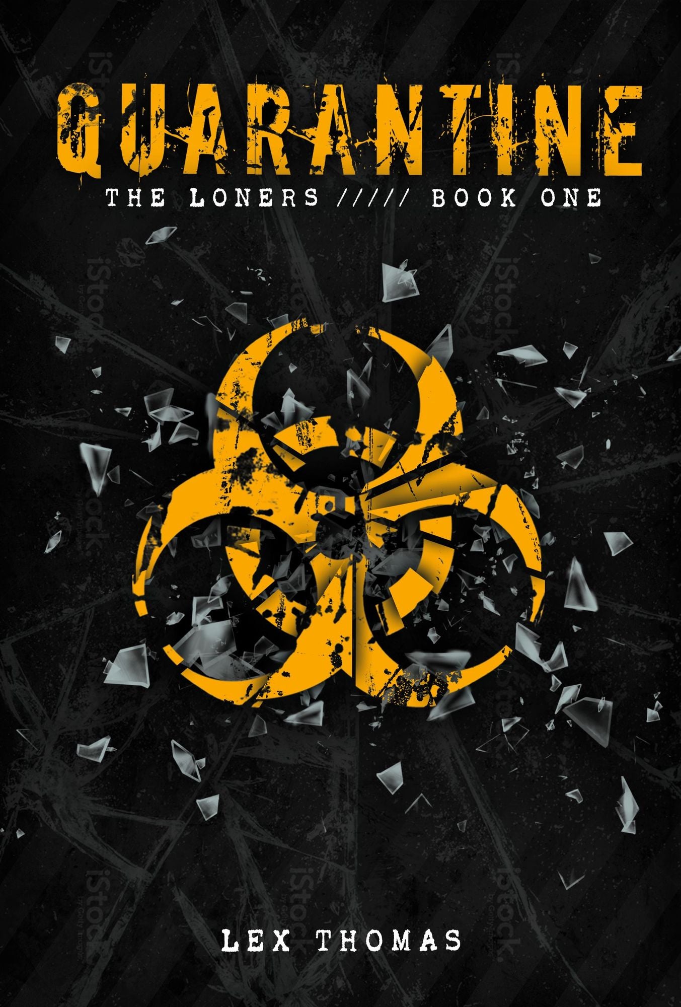 The Loners (Quarantine Series #1)