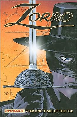 Zorro Year One: Trail of the Fox