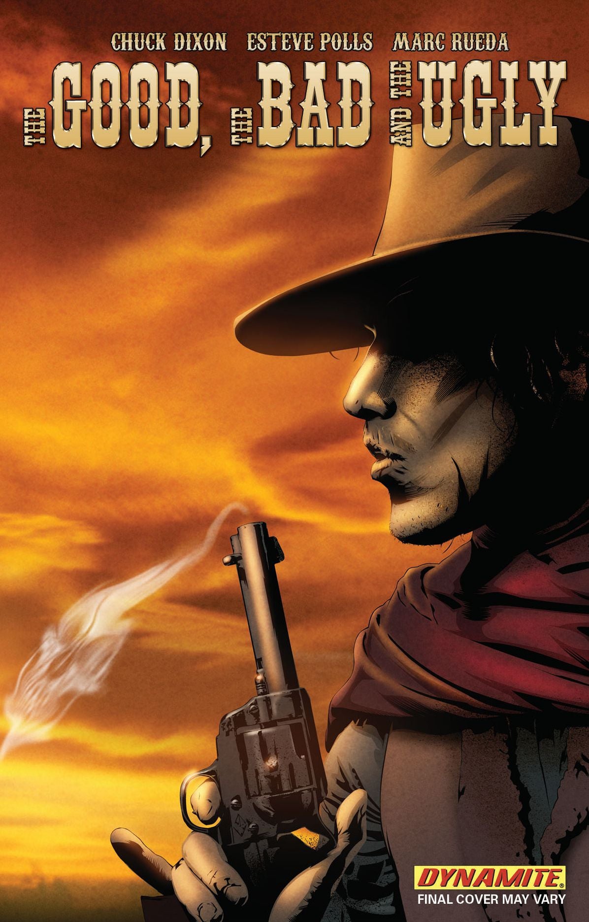 The Good, the Bad, and the Ugly, Volume 1