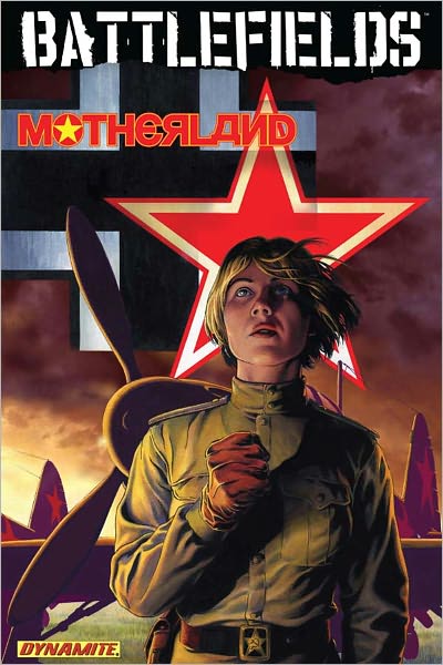 Battlefields, Volume 6: Motherland