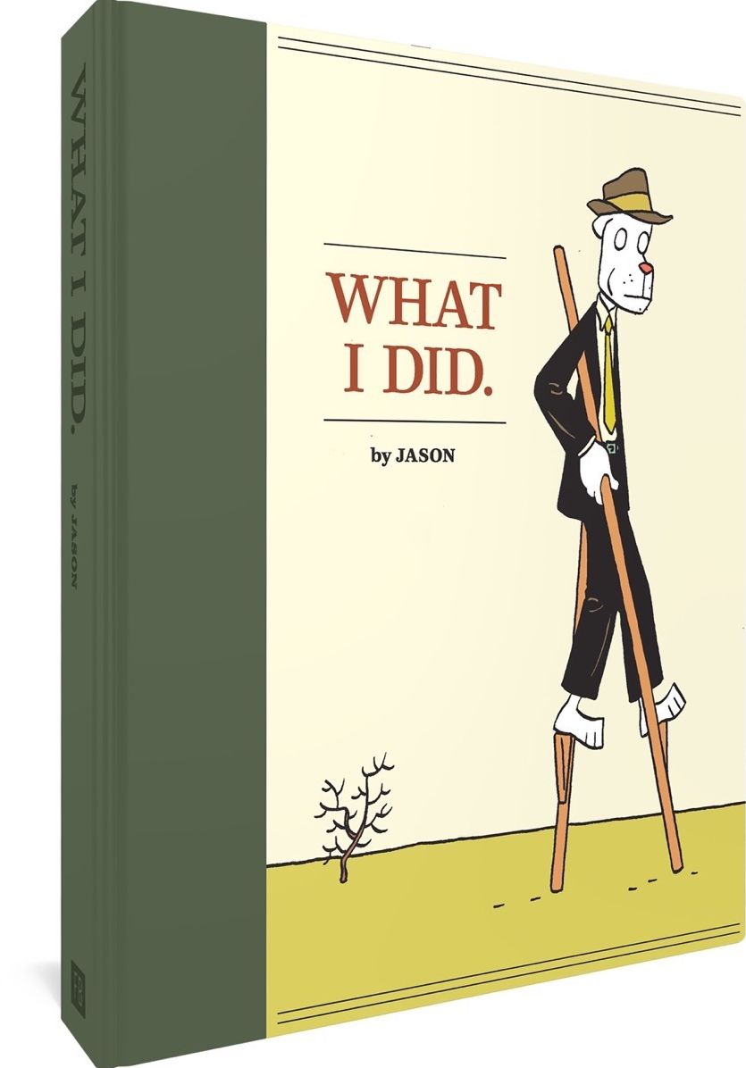 What I Did: Hey, Wait... / Sshhhh! / The Iron Wagon