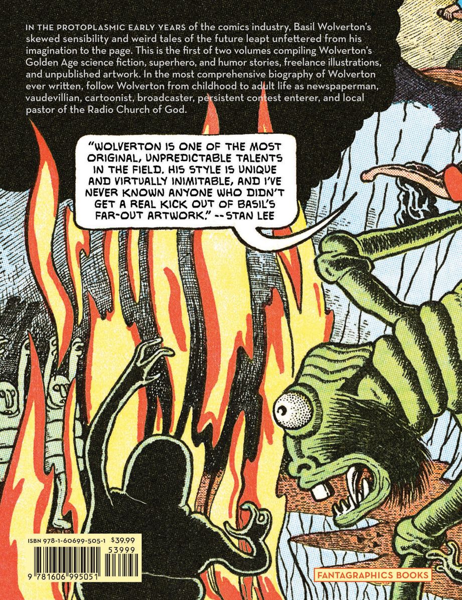 Creeping Death from Neptune: The Life And Comics Of Basil Wolverton Vol. 1
