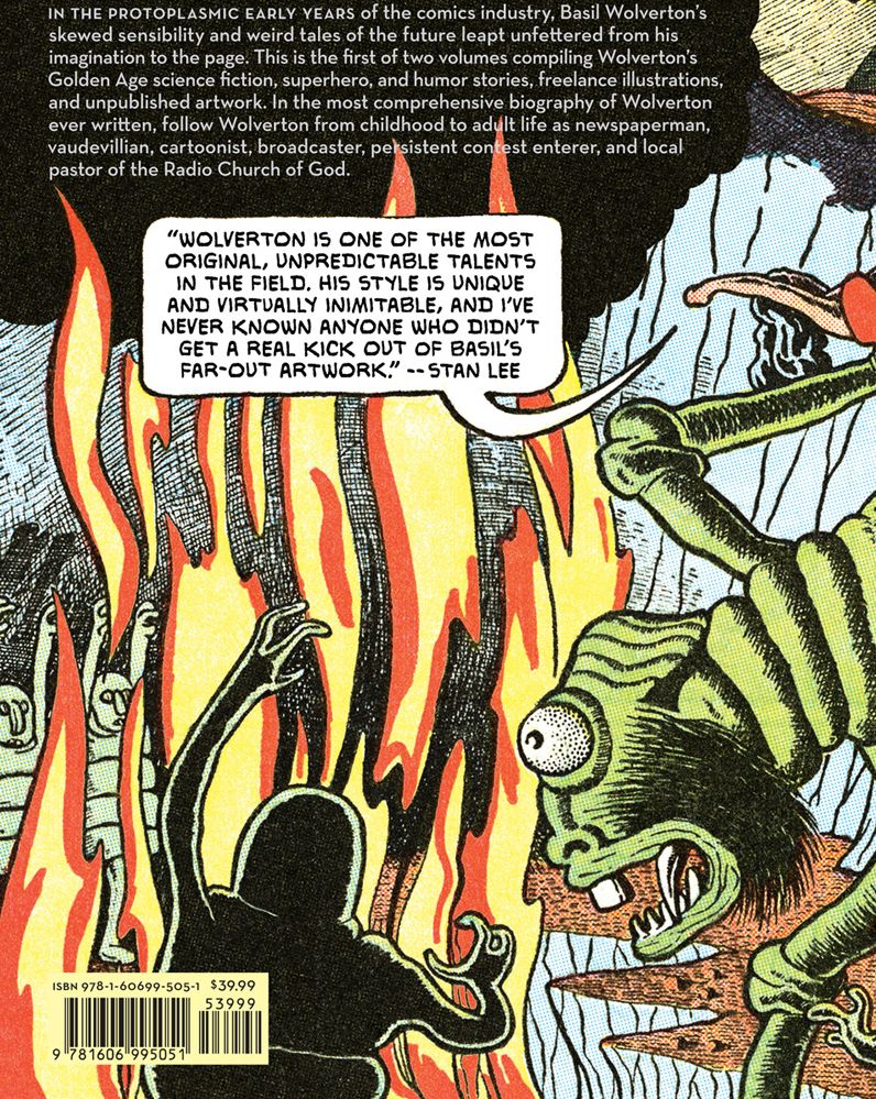 Creeping Death from Neptune: The Life And Comics Of Basil Wolverton Vol. 1