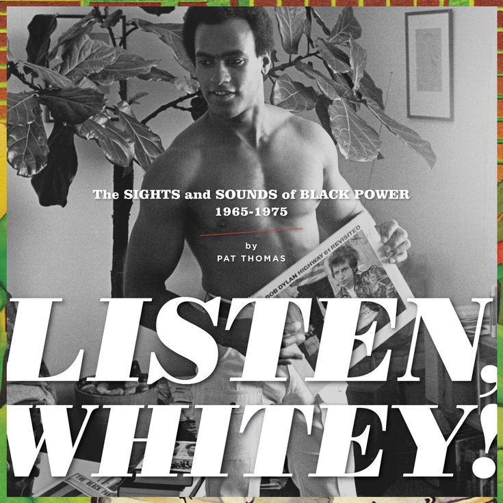 Listen, Whitey!: The Sounds of Black Power 1965-1975