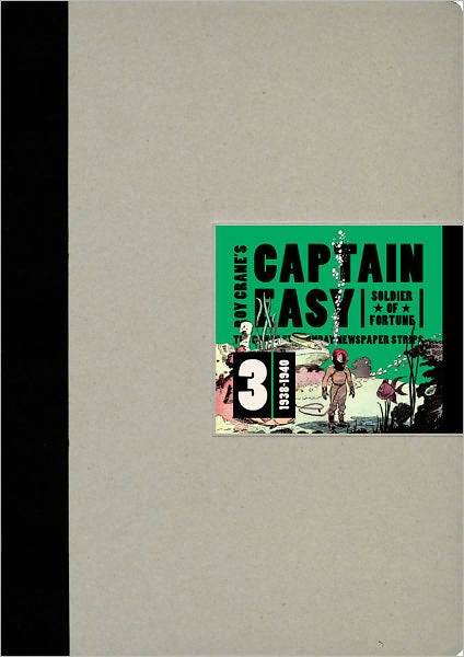 Captain Easy, Soldier of Fortune: The Complete Sunday Newspaper Strips, 1938-1940