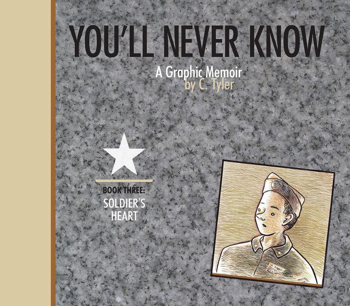 You'll Never Know Book Three: "Soldier's Heart"