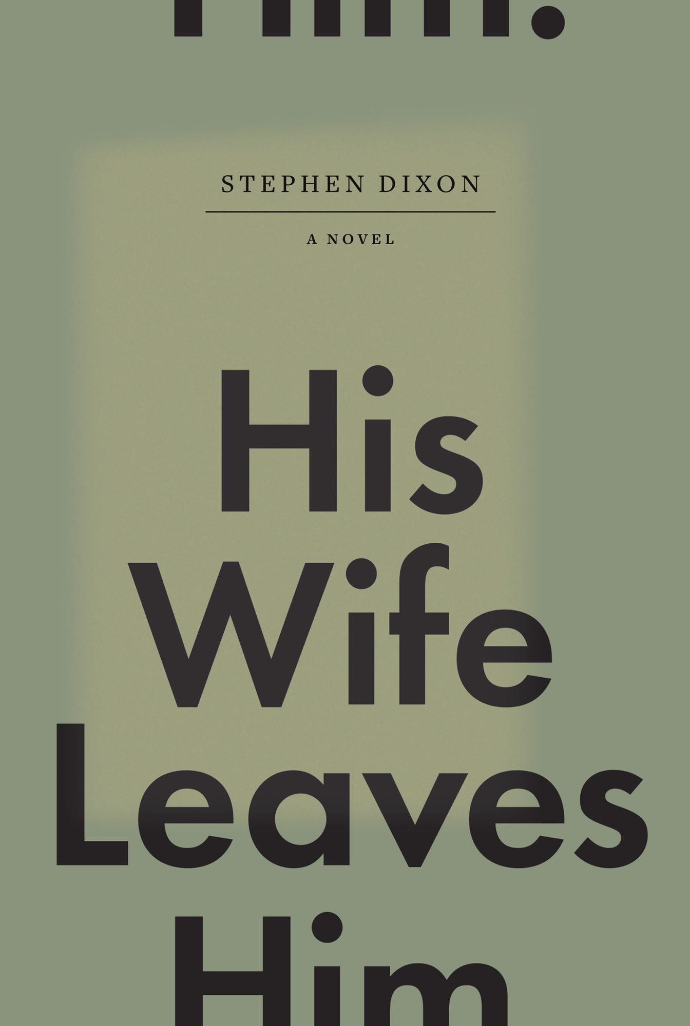 His Wife Leaves Him