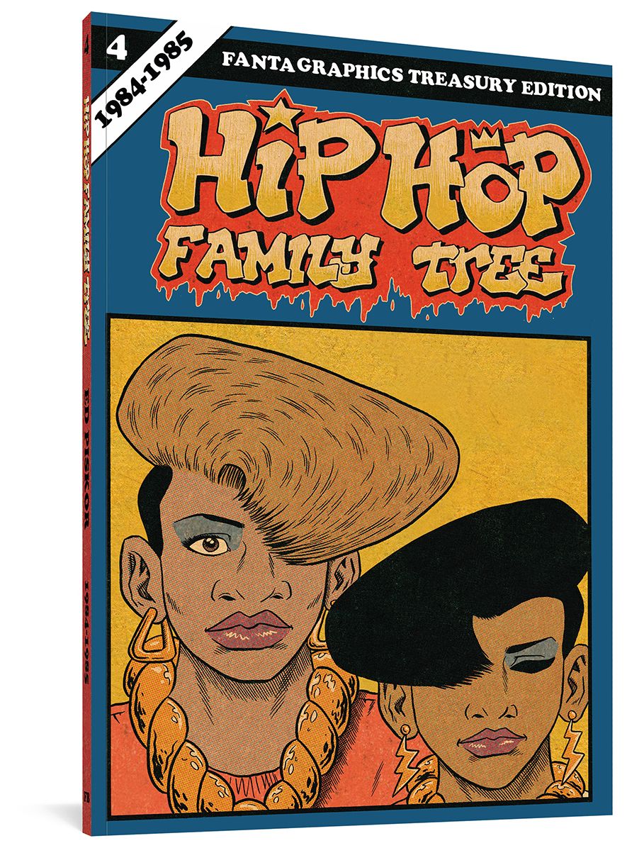 Hip Hop Family Tree Book 4: 1984-1985