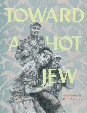 Toward A Hot Jew