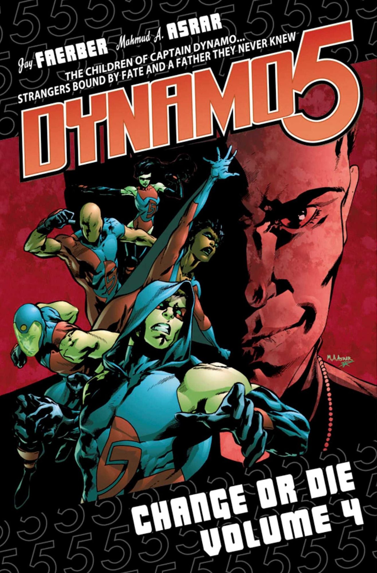 Dynamo 5, Volume 4: Change or Die