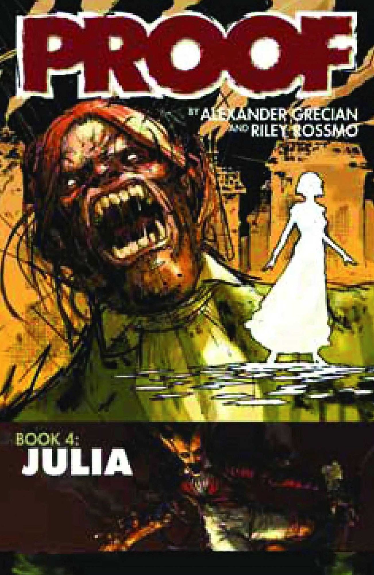 Proof, Volume 4: Julia