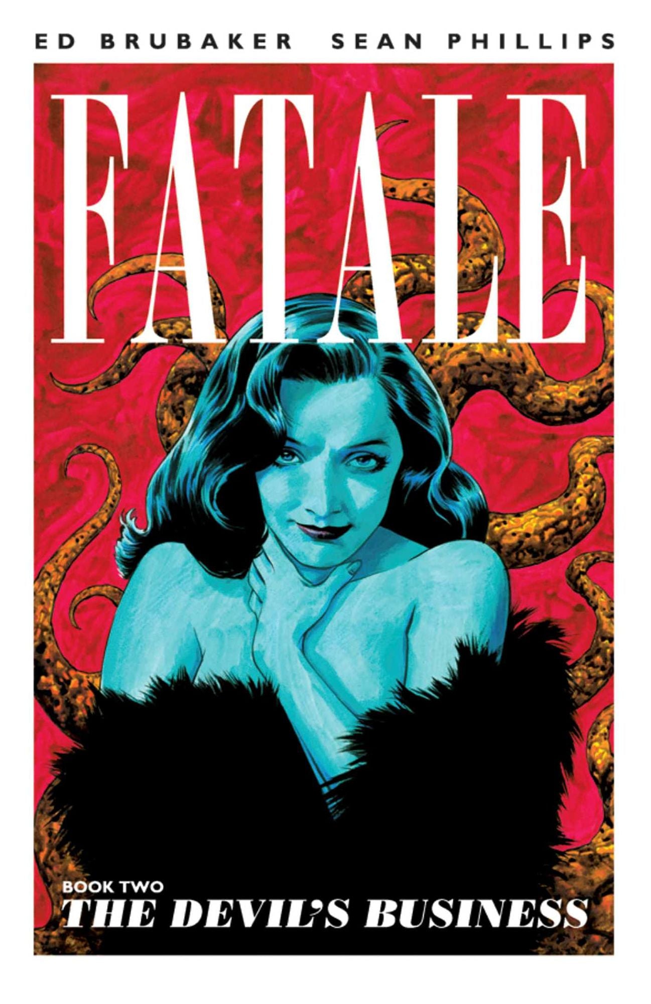 Fatale, Volume 2: The Devil's Business
