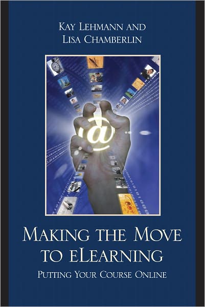 Making the Move to eLearning: Putting Your Course Online