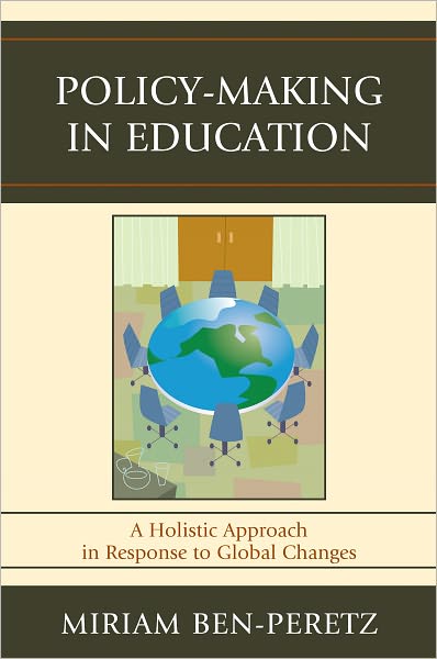 Policy-Making in Education: A Holistic Approach in Response to Global Changes