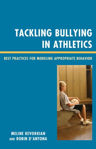 Tackling Bullying in Athletics: Best Practices for Modeling Appropriate Behavior