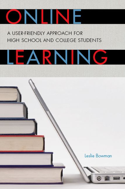 Online Learning: A User-Friendly Approach for High School and College Students