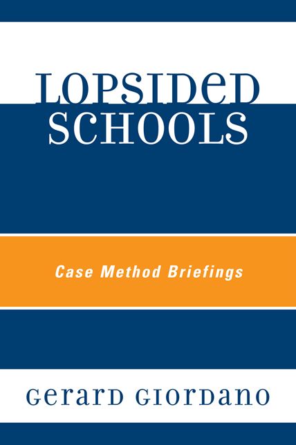 Lopsided Schools: Case Method Briefings