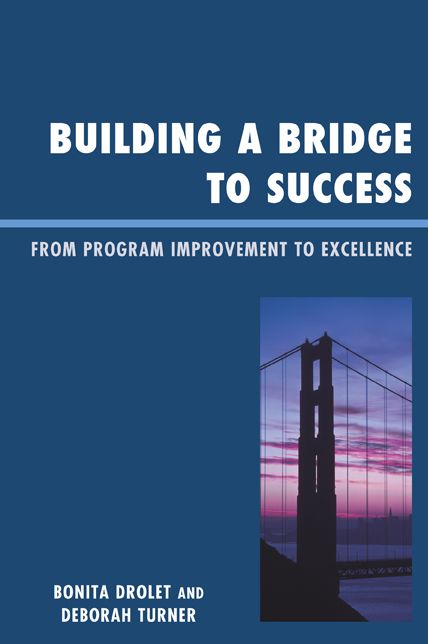 Building a Bridge to Success: From Program Improvement to Excellence