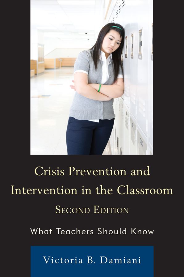 Crisis Prevention and Intervention in the Classroom: What Teachers Should Know