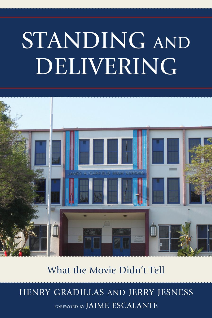 Standing and Delivering: What the Movie Didn't Tell