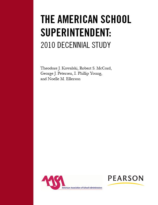 The American School Superintendent: 2010 Decennial Study