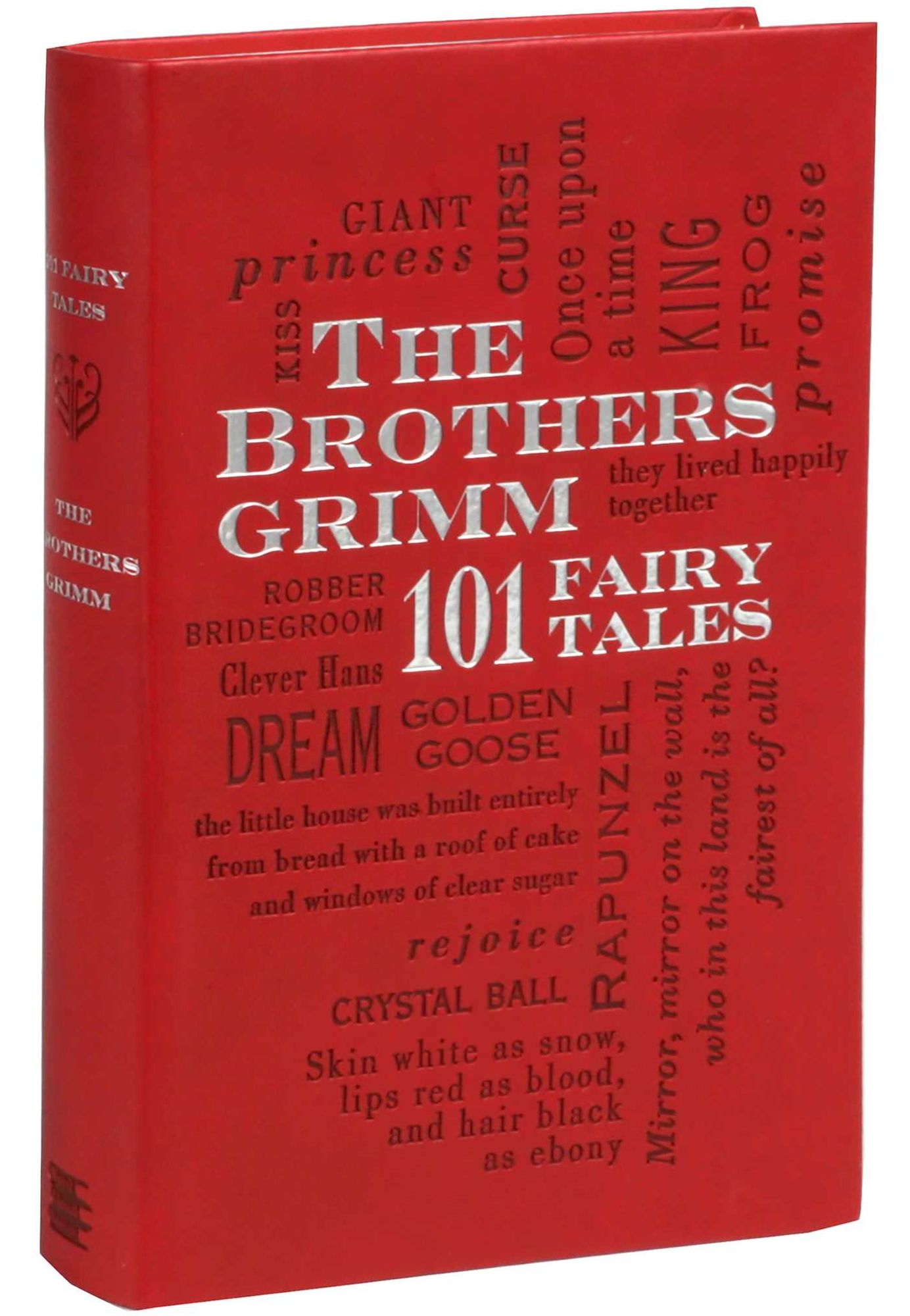 The Brothers Grimm: 101 Fairy Tales