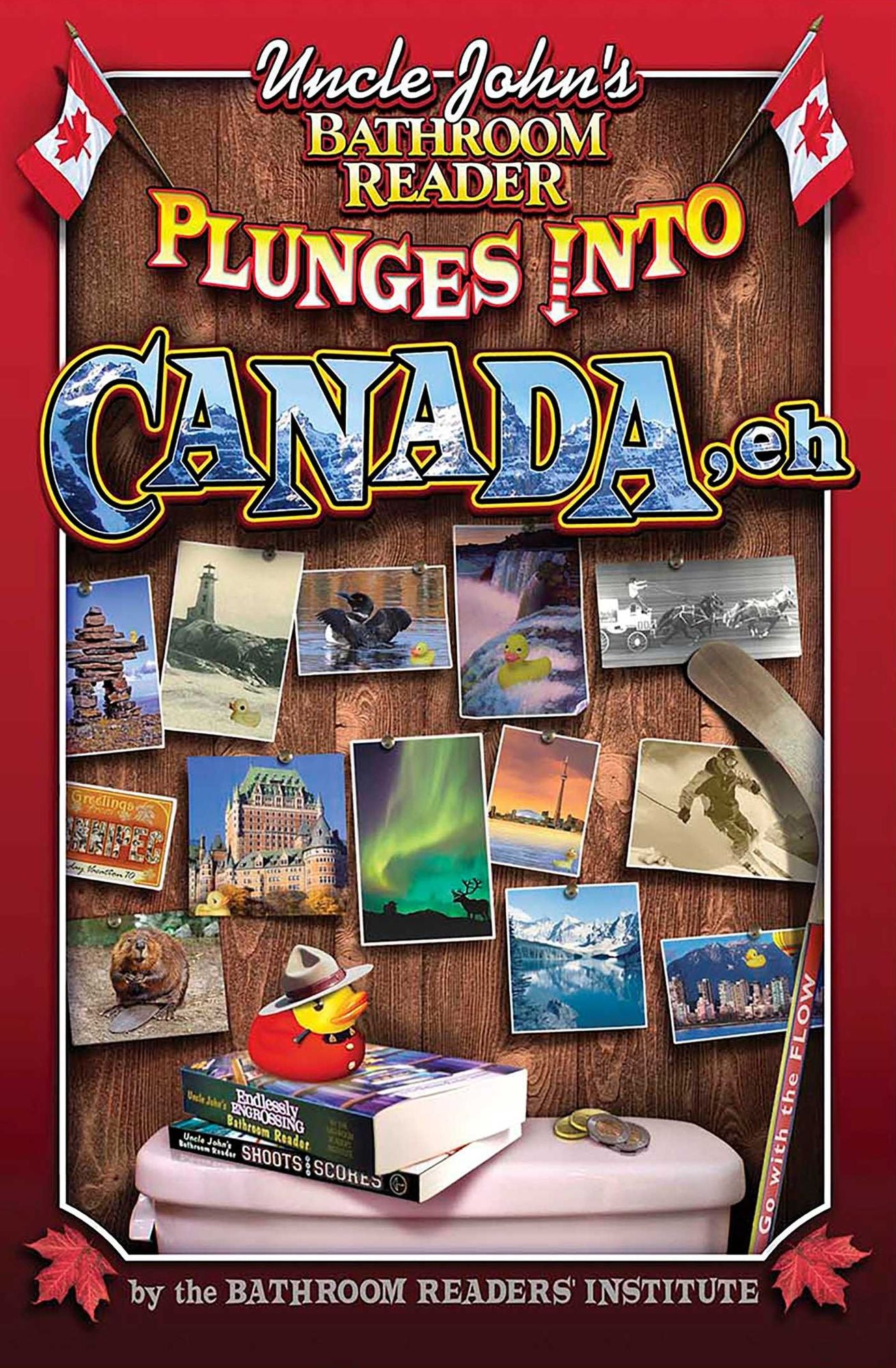 Uncle John's Bathroom Reader Plunges into Canada, Eh!