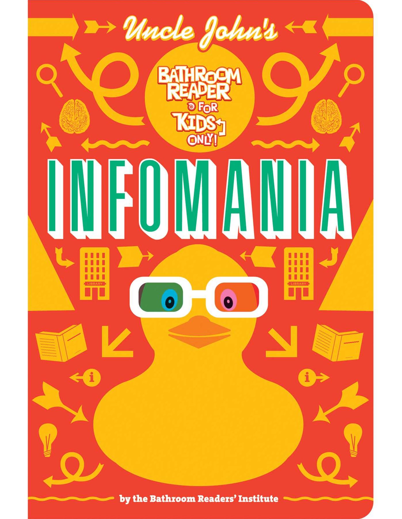 Uncle John's InfoMania Bathroom Reader for Kids Only!