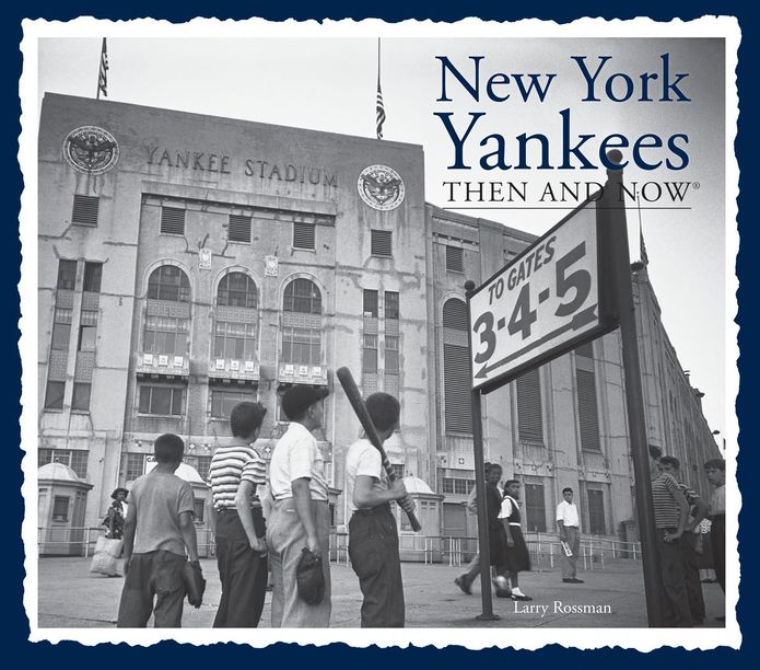 New York Yankees Then and Now